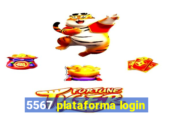 5567 plataforma login